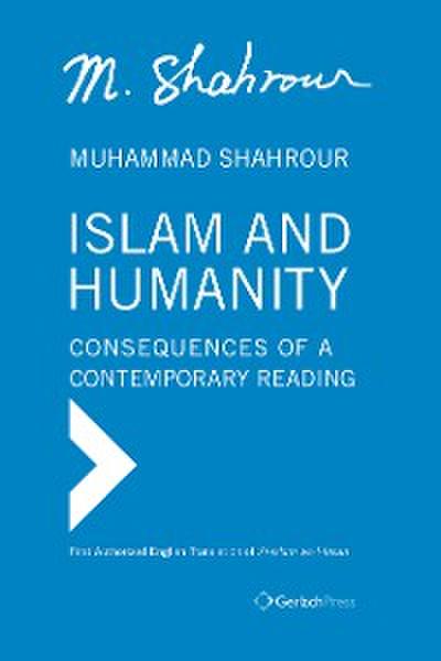 Islam and Humanity - Consequences of a Contemporary Reading