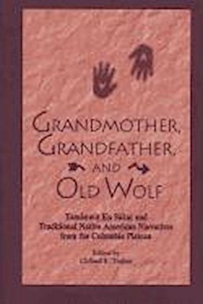 Grandmother, Grandfather, and Old Wolf