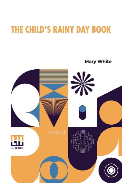 The Child’s Rainy Day Book
