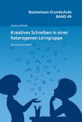 Kreatives Schreiben in einer heterogenenen Lerngru