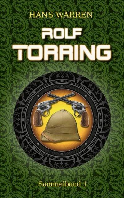 Rolf Torring - Sammelband 1