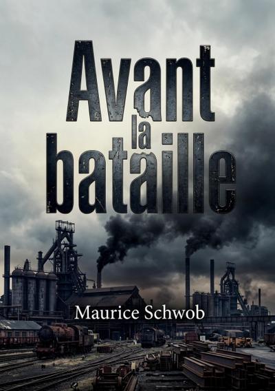 Avant la bataille