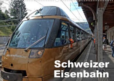 Schweizer Eisenbahn (Wandkalender 2023 DIN A2 quer)