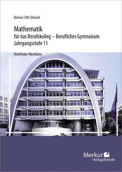 Mathematik für das Berufskolleg - Berufliches Gymnasium. Jahrgangsstufe 11 (NRW)