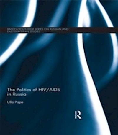 Politics of HIV/AIDS in Russia