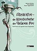Absinthe - Die Wiederkehr der Grünen Fee