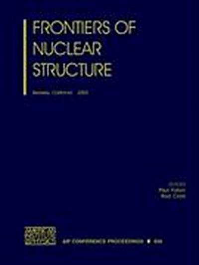 Frontiers of Nuclear Structure