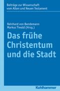 Das frühe Christentum und die Stadt