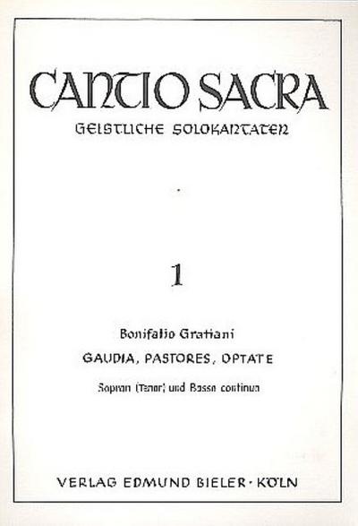 Gaudia pastores optatefür Sopran (Tenor) und Bc