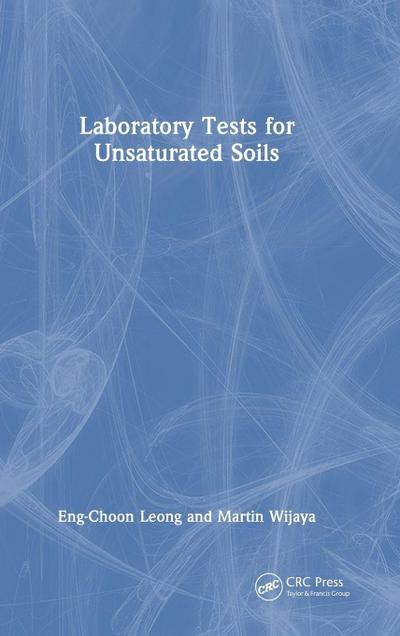 Laboratory Tests for Unsaturated Soils