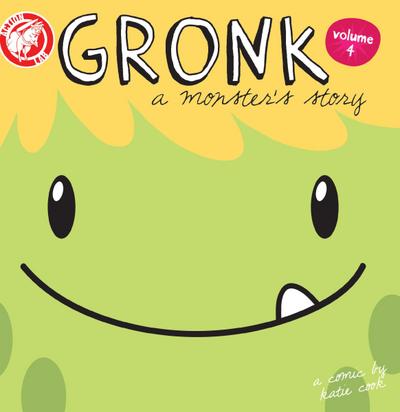 Gronk: A Monster’s Story Volume 4 #TPB