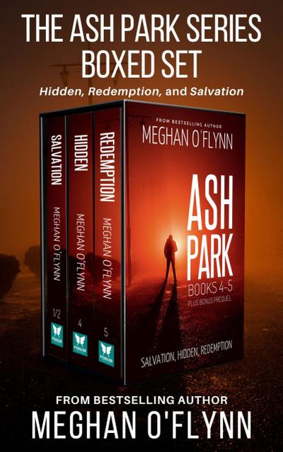 Ash Park Series Boxed Set #2: Three Hardboiled Crime Thrillers (Hidden, Redemption, and Salvation)
