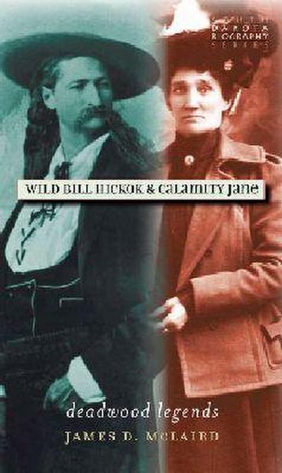 Wild Bill Hickok & Calamity Jane