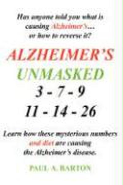 Alzheimer’s Unmasked