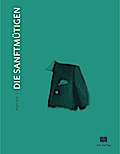 Die Sanftmütigen