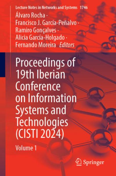 Proceedings of 19th Iberian Conference on Information Systems and Technologies (CISTI 2024)