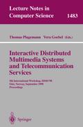 Interactive Distributed Multimedia Systems and Tel