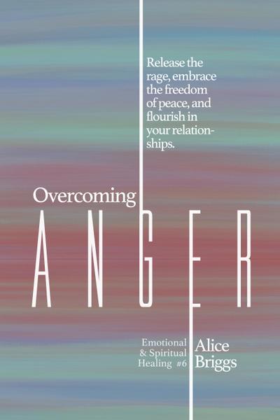 Overcoming Anger