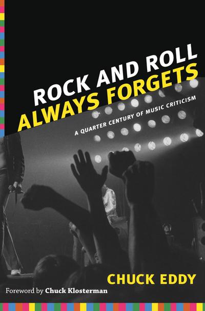 Rock and Roll Always Forgets