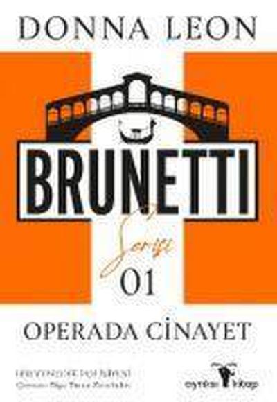 Operada Cinayet - Brunetti Serisi 1