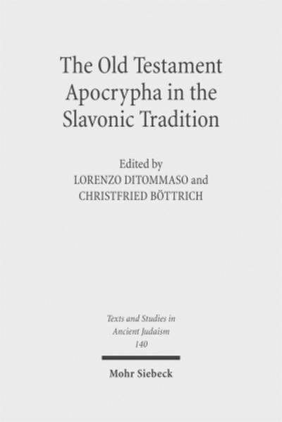 The Old Testament Apocrypha in the Slavonic Tradition