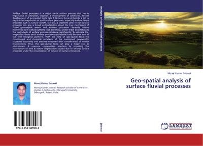 Geo-spatial analysis of surface fluvial processes