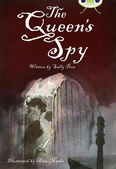 BC Red (KS2) A/5C The Queen’s Spy