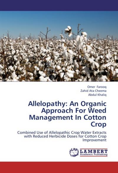 Allelopathy: An Organic Approach For Weed Management In Cotton Crop