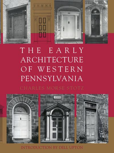 Early Architecture Of Western Pennsylvania