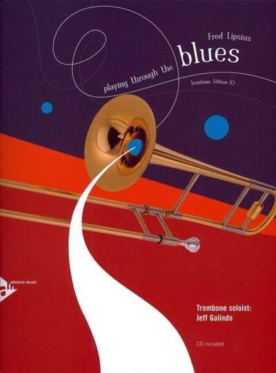 Playing Through The Blues - Trombone, w. Audio-CD