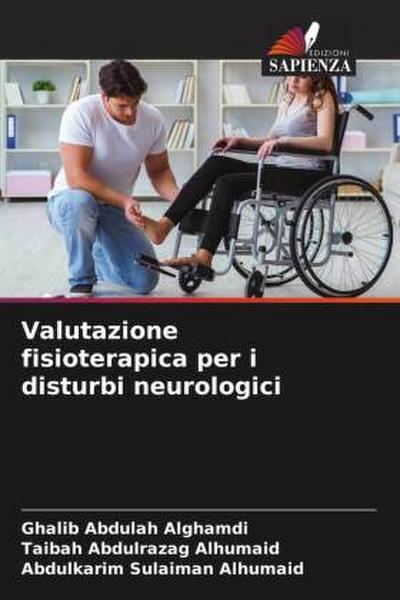 Valutazione fisioterapica per i disturbi neurologici