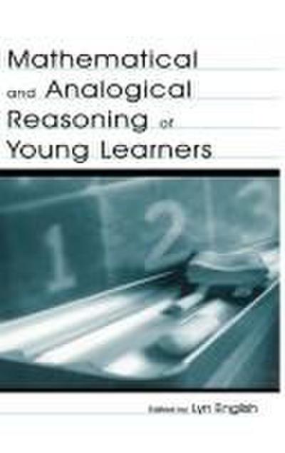 Mathematical and Analogical Reasoning of Young Learners