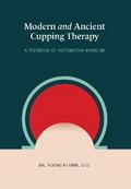 Modern and Ancient  Cupping Therapy