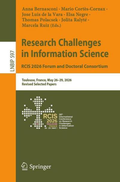 Research Challenges in Information Science. RCIS 2026 Forum and Doctoral Consortium