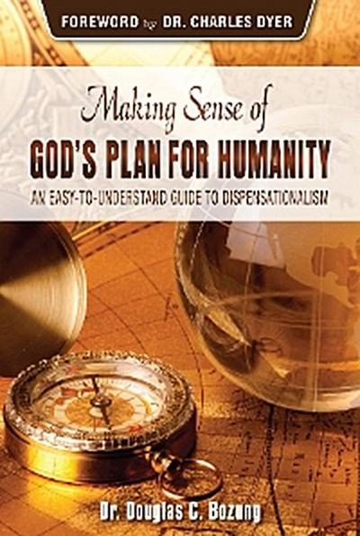 Making Sense of God’s Plan for Humanity