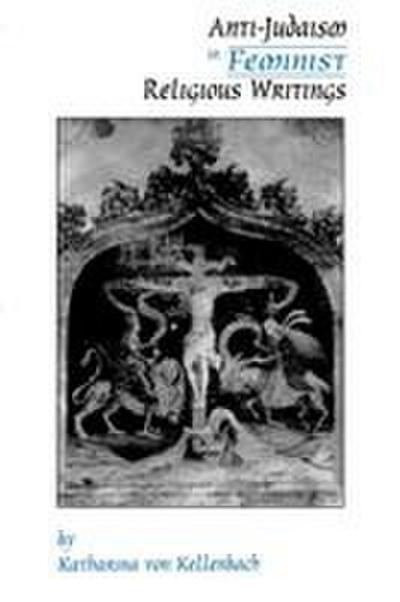 Anti-Judaism in Feminist Religious Writings