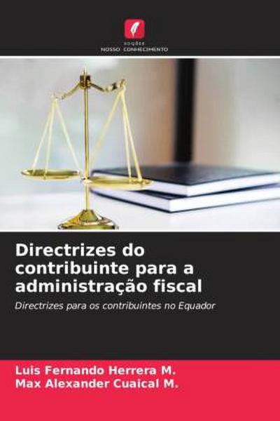 Directrizes do contribuinte para a administração fiscal
