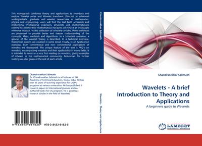 Wavelets - A brief Introduction to Theory and Applications