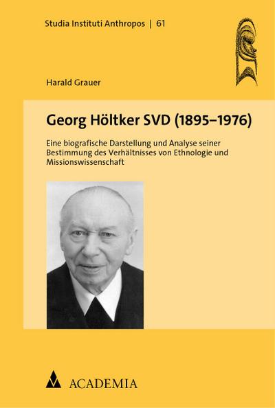 Georg Höltker SVD (1895¿1976)