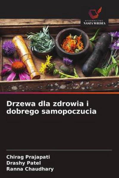 Drzewa dla zdrowia i dobrego samopoczucia