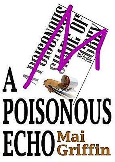 A Poisonous Echo