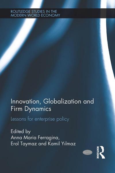 Innovation, Globalization and Firm Dynamics