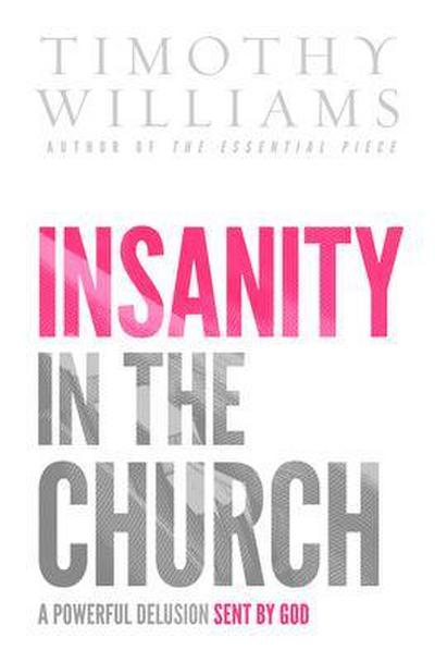 Insanity in the Church