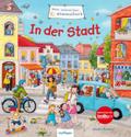 Mein allererstes Wimmelbuch: In der Stadt