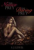 The Novice Prey & The Daring Prey