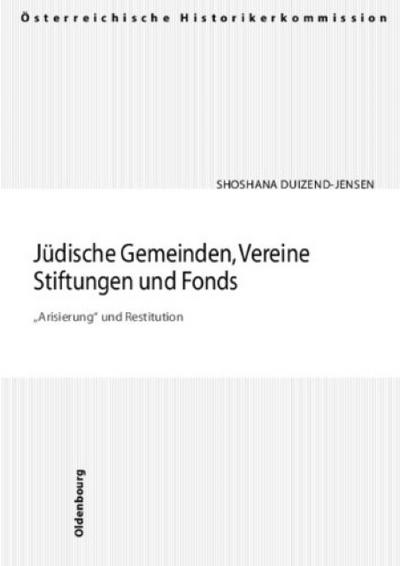 Jüdische Gemeinden, Vereine, Stifungen und Fonds