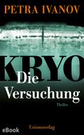 KRYO – Die Versuchung von Petra Ivanov | Ebook