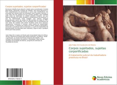 Corpos sujeitados, sujeitas corporificadas