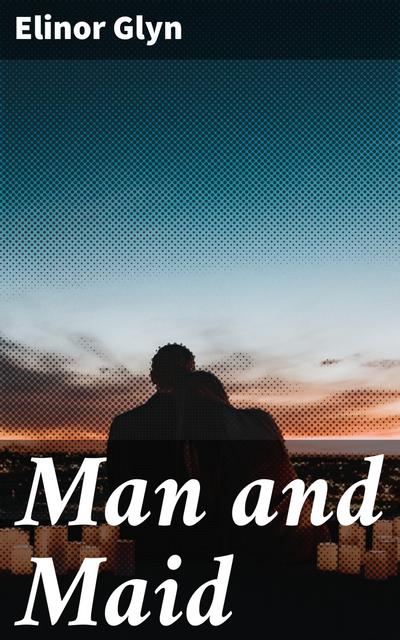 Man and Maid