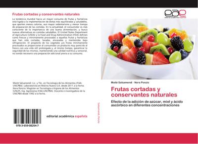 Frutas cortadas y conservantes naturales